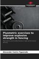 Plyometric exercises to improve explosive strength in fencing, Castro Figueredo Alexander