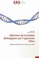 Slection de variables biologiques par l approche filtre, Collectif