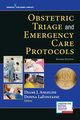 Obstetric Triage and Emergency Care Protocols, Angelini Diane J.