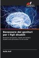 Benessere dei genitori per i figli disabili, Arif Asifa