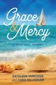Grace & Mercy, Yancosek Kathleen E.