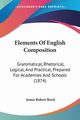 Elements Of English Composition, Boyd James Robert