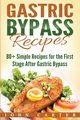Gastric Bypass Recipes, Carter John