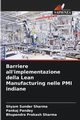 Barriere all'implementazione della Lean Manufacturing nelle PMI indiane, Sharma Shyam Sunder