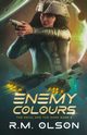 Enemy Colours, Olson R.M.