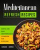 Mediterranean Refresh Recipes, Ramos Sandra