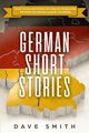 German Short Stories, Smith Dave