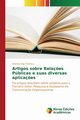 Artigos sobre Rela?es Pblicas e suas diversas aplica?es, Dias Pacheco Andreia