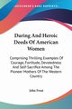 Daring And Heroic Deeds Of American Women, Frost John