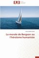 La morale de bergson ou l hro?sme humaniste, JEMEL-S