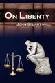 On Liberty, Mill John Stuart