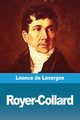 Royer-Collard, de Lavergne Lonce