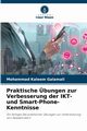 Praktische bungen zur Verbesserung der IKT- und Smart-Phone-Kenntnisse, Galamali Mohammad Kaleem