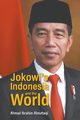 Jokowi's Indonesia and the World, Ahmad Ibrahim Almuttaqi