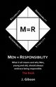 Men = Responsibility, Gibson J