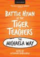 Battle Hymn of the Tiger Teachers, 