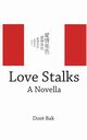 Love Stalks, Bak Dor