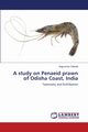 A study on Penaeid prawn of Odisha Coast, India, Chanda Angsuman