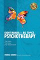 Short Manual on the Big Topics in Psychotherapy, Church Pamela