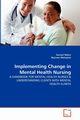 Implementing Change in Mental Health Nursing, Ndoro Samuel