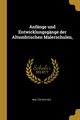 Anfnge und Entwicklungsgnge der Altumbrischen Malerschulen,, Rothes Walter