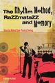 The Rhythm Method, Razzamatazz, and Memory, Flynn Keith