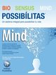 Bio Sensus Mind Possiblitas, De la Vega Domnguez Ricardo Jos