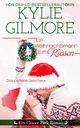Ein Weihnachtsmann zum Kssen, Gilmore Kylie
