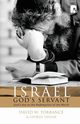 Israel, God's Servant, Torrance David W