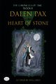 Dalen Pax and the Heart of Stone, Grey Will