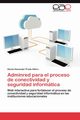 Adminred Para El Proceso de Conectividad y Seguridad Informatica, Prado Alfaro Daniel Alexander