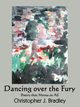 Dancing over the Fury, Bradley Christopher J.