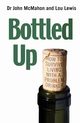 Bottled Up, McMahon Dr. John