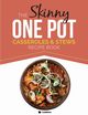 The Skinny One Pot, Casseroles & Stews Recipe Book, Cooknation
