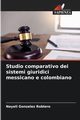 Studio comparativo dei sistemi giuridici messicano e colombiano, Gonzalez Roblero Nayeli
