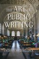 The Art of Public Writing, Jack Zachary Michael