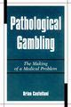 Pathological Gambling, Castellani Brian