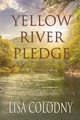 Yellow River Pledge, Colodny Lisa