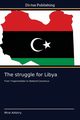 The struggle for Libya, AlAshry Miral