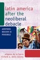 Latin America after the Neoliberal Debacle, de la Barra Ximena