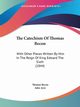 The Catechism Of Thomas Becon, Becon Thomas