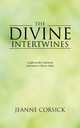 The Divine Intertwines, Corsick Jeanne