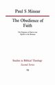 The Obedience of Faith, Minear Paul S.