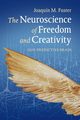 The Neuroscience of Freedom and Creativity, Fuster Joaqun M.