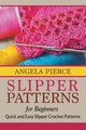 Slipper Patterns For Beginners, Pierce Angela
