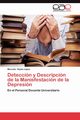 Deteccion y Descripcion de La Manisfestacion de La Depresion, Veytia L. Pez Marcela