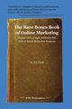 The Bare Bones Book of Online Marketing, Clark Joshua