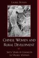 Chinese Women and Rural Development, Bossen Laurel