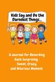 Kids Say and Do the Darndest Things (Orange Cover), Purtill Sharon