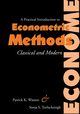 A Practical Introduction to Econometric Methods, Watson Patrick K.